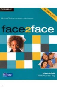 face2face. Intermediate. Workbook with Key / Tims Nicholas, Redston Chris, Cunningham Gillie