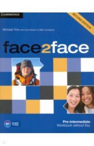 face2face. Pre-intermediate. Workbook without Key / Redston Chris, Cunningham Gillie, Tims Nicholas