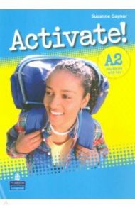 Activate! A2 Workbook with Key / Gaynor Suzanne