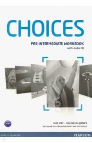 Choices Global. Pre-intermediate. Workbook (+CD) / Kay Sue, Jones Vaughan