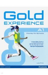 Gold Experience. A1. Vocabulary and Grammar Workbook without key / Frino Lucy