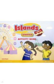 Islands. Starter. Activity Book with PIN Code and Stickers / Dyson Leone