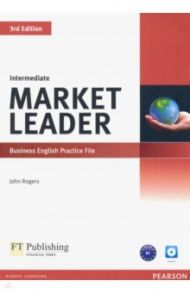 Market Leader. 3rd Edition. Intermediate. Practice File (+CD) / Rogers John