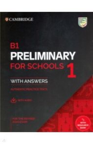 B1 Preliminary for Schools 1 for the Revised 2020 Exam. Student's Book with Answers with Audio