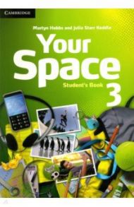 Your Space. Level 3. Student's Book / Hobbs Martyn, Starr Keddle Julia