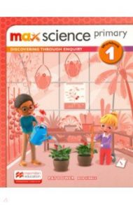 Max Science primary Grade 1. Workbook / Dower Pat