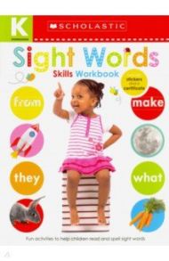 Kindergarten Skills Workbook. Sight Words