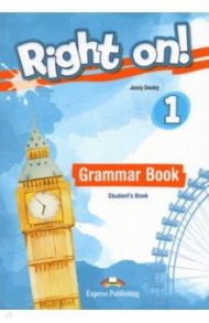 Right on! 1. Grammar Student's Book / Dooley Jenny