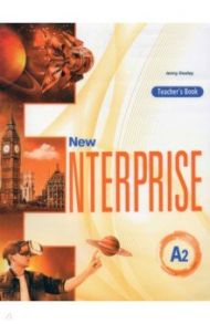 New Enterprise A2. Teacher's book (international) / Dooley Jenny