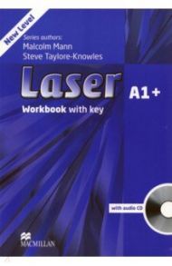 Laser. 3rd Edition. A1+. Workbook with Key (+СD) / Mann Malcolm, Taylore-Knowles Steve