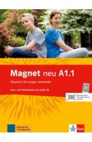 Magnet NEU A1.1  Kurs- und Arbeitsbuch (+CD) / Motta Giorgio, Korner Elke, Esterl Ursula