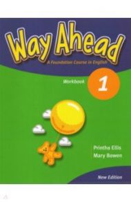 New Way Ahead. Level 1. Workbook / Ellis Printha, Bowen Mary