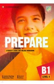 Prepare. B1. Level 4. Student's Book + Online Workbook / Styring James, Tims Nicholas