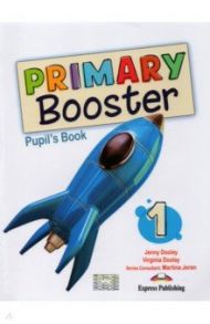 Primary Booster 1. Pupil's Book / Dooley Jenny, Dooley Virginia