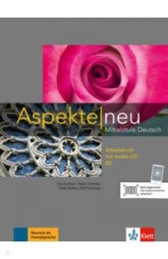 Aspekte neu B2. Mittelstufe Deutsch. Arbeitsbuch (+CD) / Koithan Ute, Schmitz Helen, Sieber Tanja