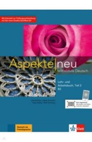 Aspekte neu B2. Teil 2. Mittelstufe Deutsch. Lehr- und Arbeitsbuch (+CDs) / Koithan Ute, Schmitz Helen, Sieber Tanja