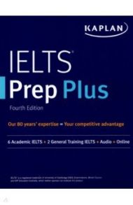 IELTS Prep Plus. 2021-2022. 6 Academic IELTS + 2 General IELTS + Audio + Online