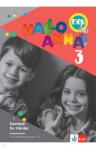 Hallo Anna Neu 3 Arbeitsbuch / Swerlowa Olga, Cwikowska Beata, Sroka Katarzyna