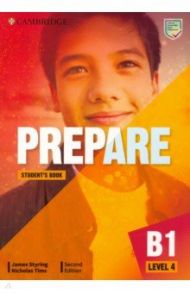 Prepare. B1. Level 4. Student's Book / Styring James, Tims Nicholas