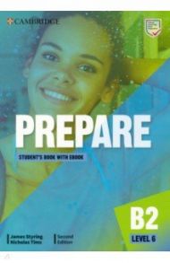 Prepare. 2nd Edition. Level 6. Student's Book with eBook / Styring James, Tims Nicholas