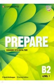 Prepare. 2nd Edition. Level 7. В2. Workbook with Digital Pack / McKeegan David