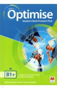 Optimise. B1+. Student's Book Premium. With Student's Resource Centre and Online Workbook / Mann Malcolm, Taylore-Knowles Steve