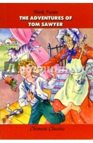 The adventures of Tom Sawyer / Twain Mark