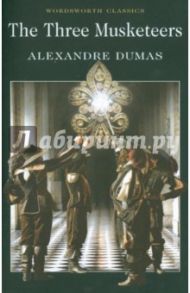 The Three Musketeers / Dumas Alexandre