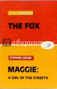 The Fox. Maggie, a girl of the streets / Lawrence David Herbert, Крейн Стивен