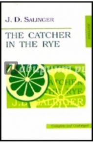 The Catcher in the Rye / Salinger Jerome David