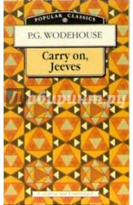 Carry on, Jeeves / Wodehouse Pelham Grenville