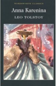 Anna Karenina / Tolstoy Leo