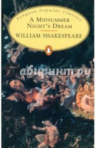 A Midsummer Night's Dream / Shakespeare William