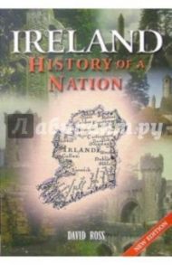 Ireland History of a Nation / Ross David