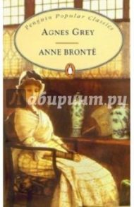 Agnes Grey / Bronte Anne