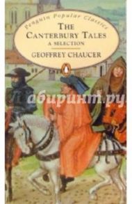 The Canterbury Tales / Chaucer Geoffrey