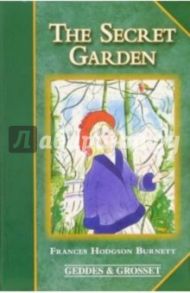 The Secret Garden / Burnett Frances Hodgson