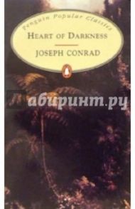 Heart of Darkness / Conrad Joseph