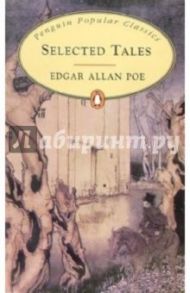 Selected Tales / Poe Edgar Allan