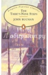 The Thirty-Nine Steps / Buchan John