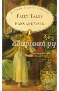 Fairy Tales / Andersen Hans Christian