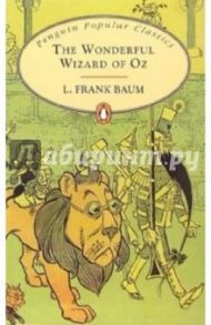 The Wonderful Wizard of Oz / Baum Lyman Frank