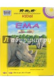 Ema the Rhinoceros (+ CD) / Grey Chelsea Gillian