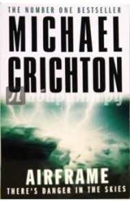 Airframe / Crichton Michael