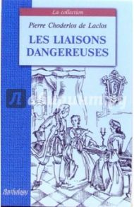 Les Liaisons Dangereuses / Choderlos de Laclos Pierre