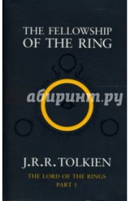 The Fellowship of the Ring (part 1) / Tolkien John Ronald Reuel