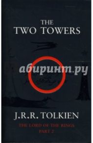 The Two Towers (part 2) / Tolkien John Ronald Reuel