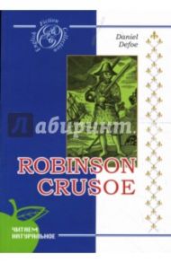 Robinson Crusoe / Defoe Daniel