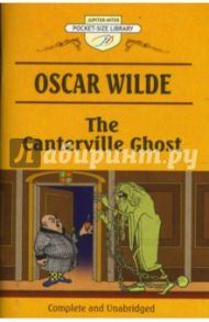 The Canterville Ghost. Lord Arthur Savile's Crime / Wilde Oscar