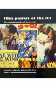 Film posters of the 30s. The Essential Movies of the Decade